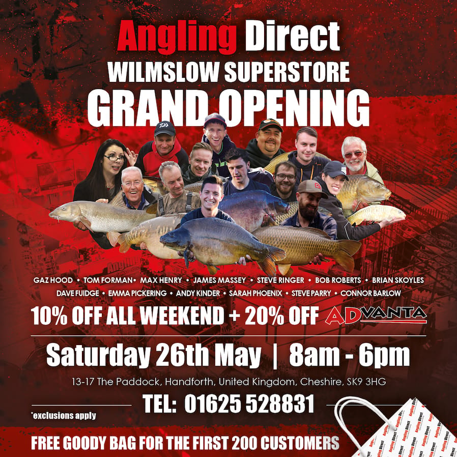 Angling Direct Wilmslow Grand Opening - Saturday 26th May 2018