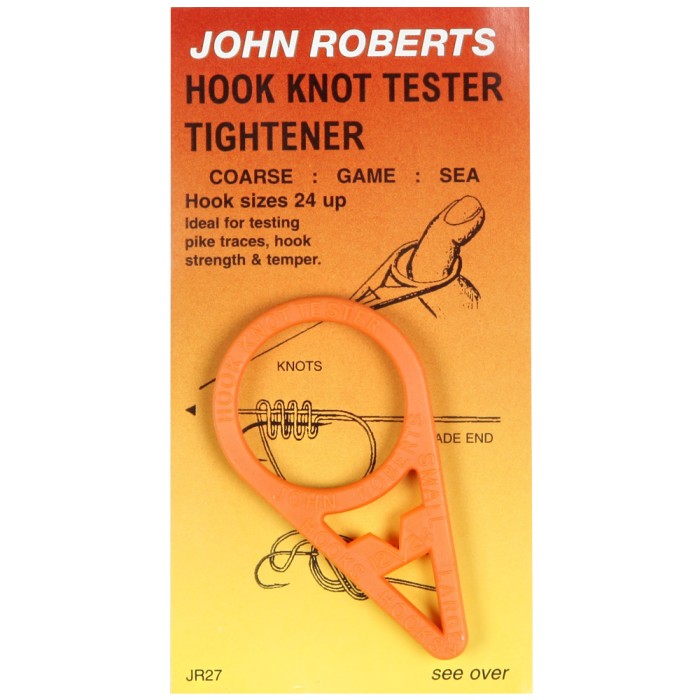John Roberts Hook Knot Tester