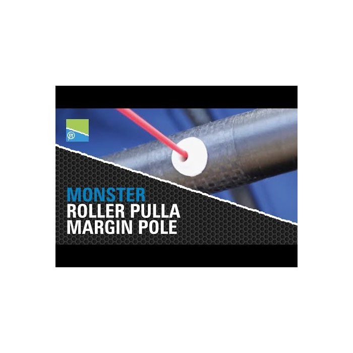 Des Shipp presents the Monster Roller Pulla Margin Pole